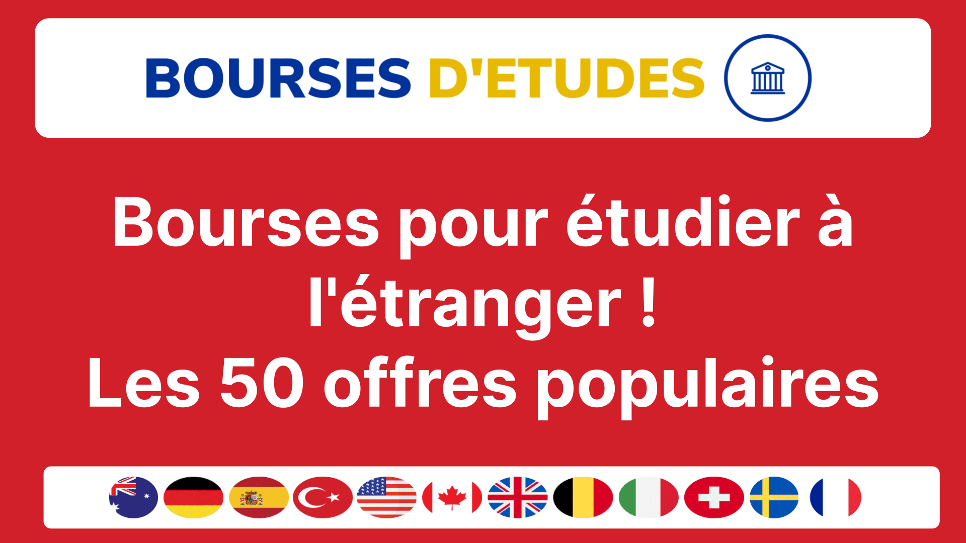 Bourses pour étudier à l'étranger