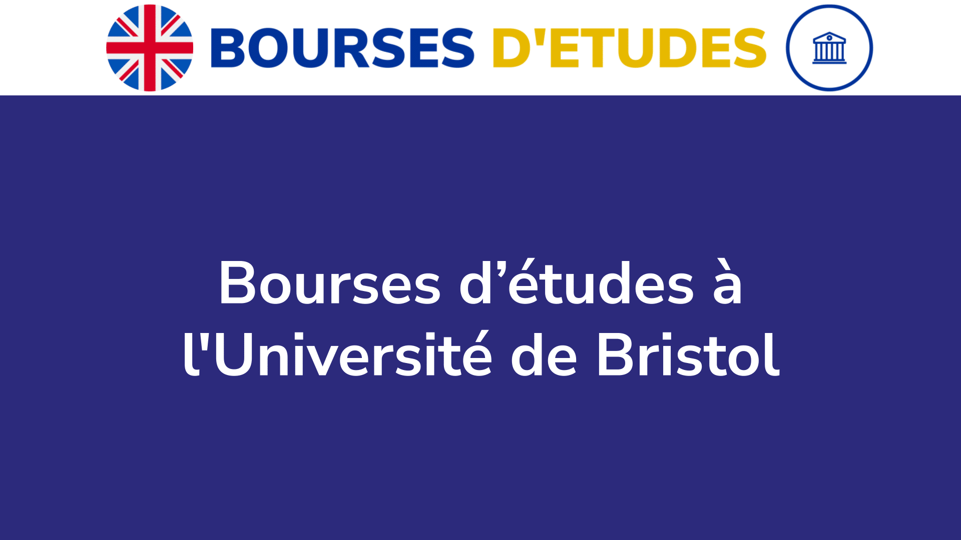 Bourses d’études à l'Université de Bristol
