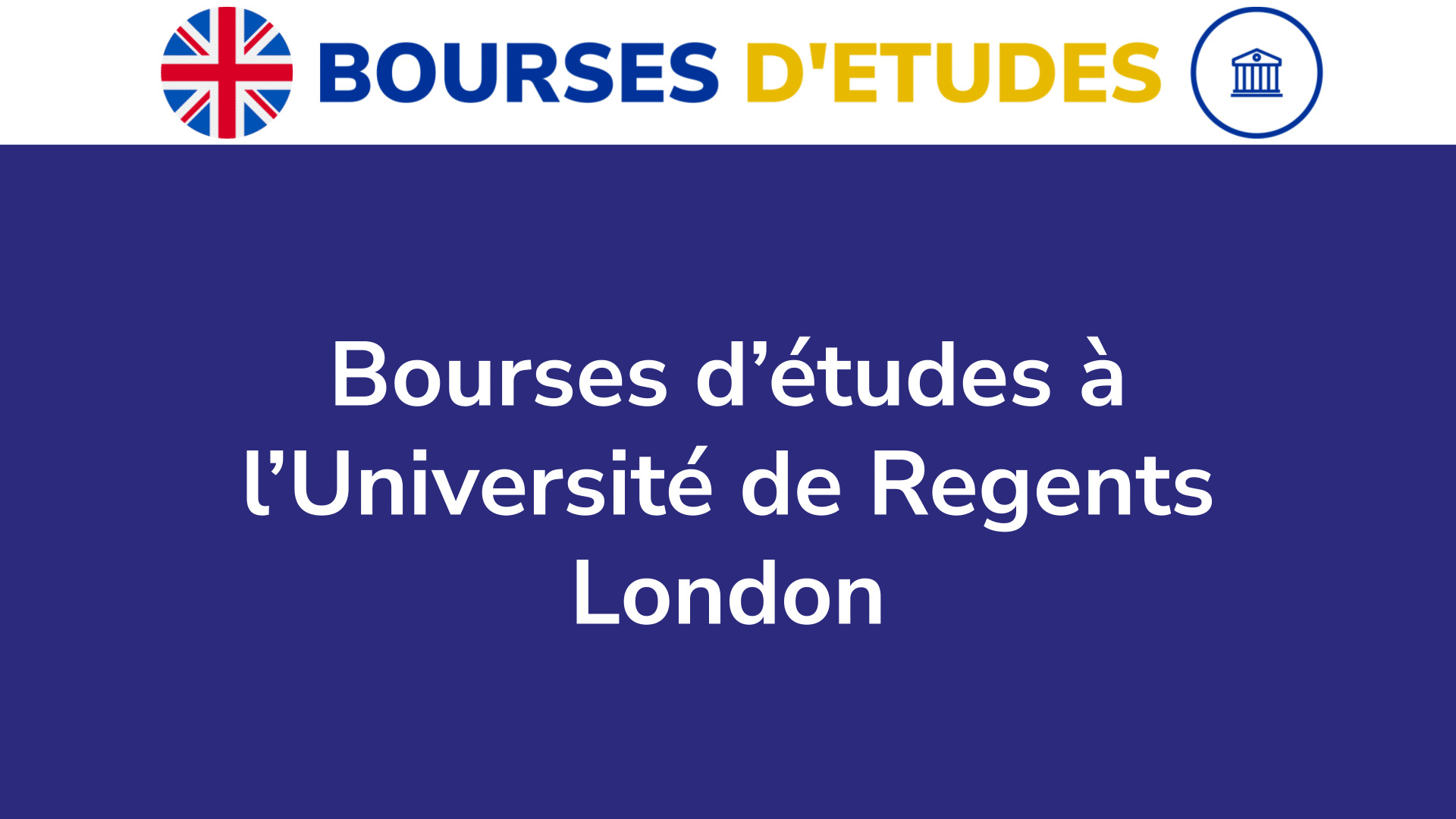 Bourses d’études à l’Université de Regents London