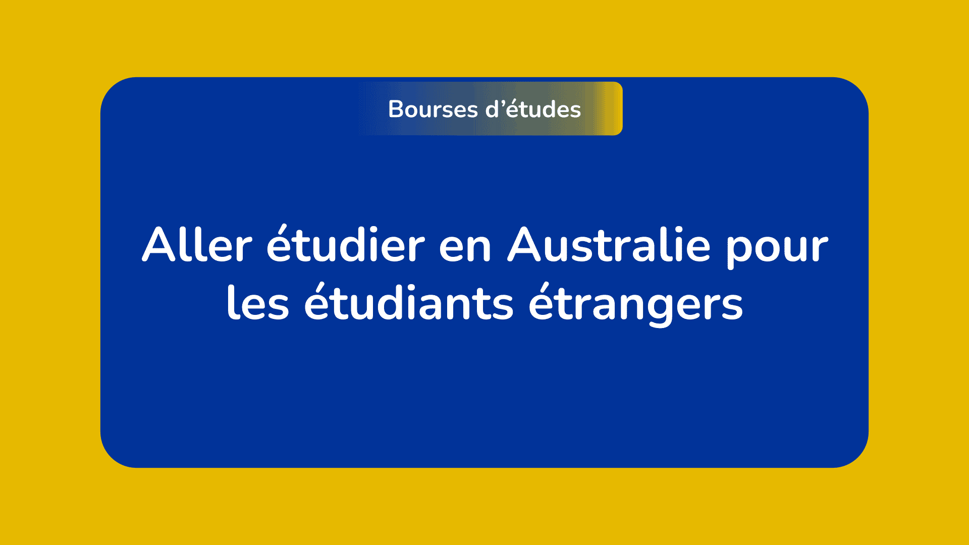 étudier en Australie pour les étudiants étrangers