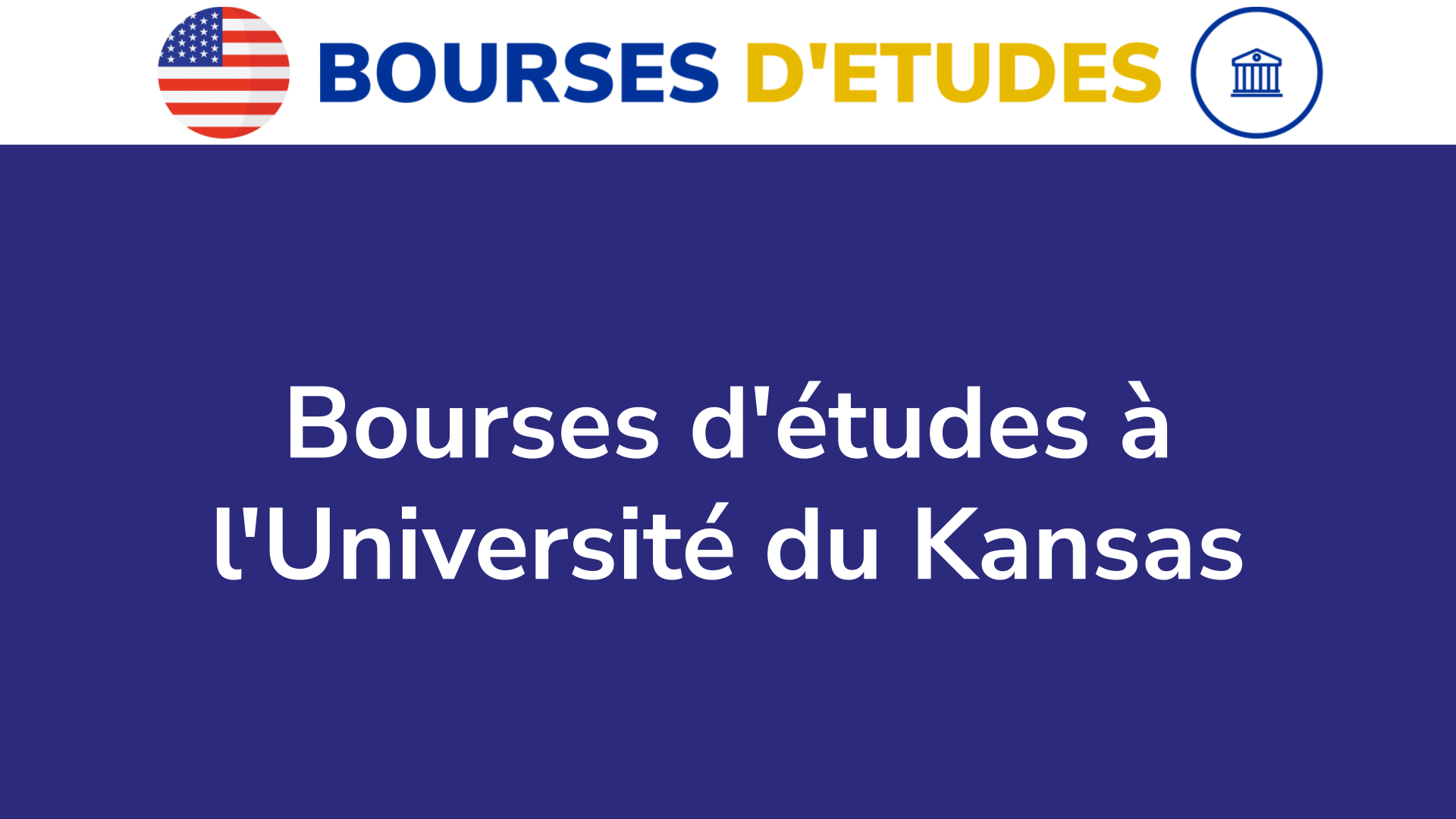 Bourses d'études à l'Université du Kansas